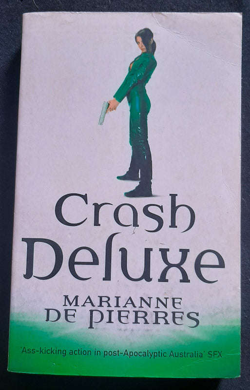 Crash Deluxe (Parrish Plessis #3) (Marianne De Pierres)