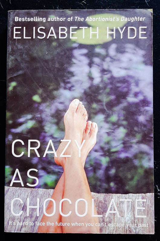 Crazy As Chocolate (Elizabeth Hyde)