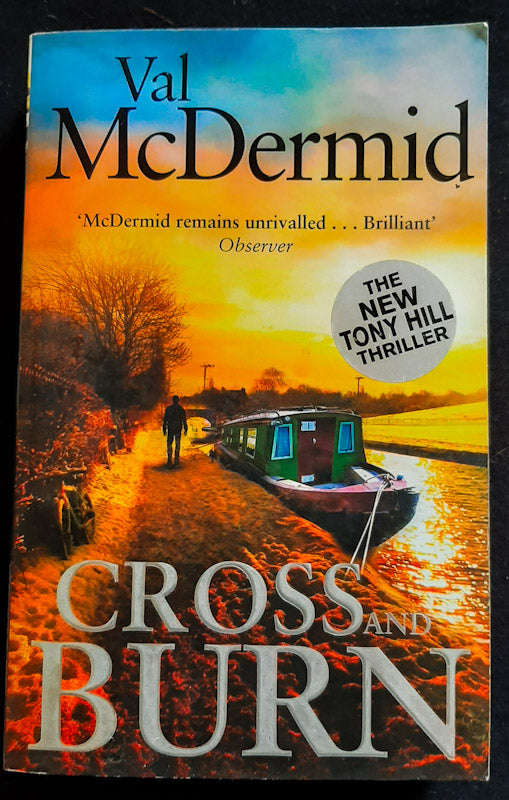 Cross And Burn (Tony Hill & Carol Jordan #8) (Val Mcdermid)