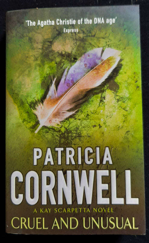 Cruel & Unusual (Kay Scarpetta #4) (Patricia Cornwell)