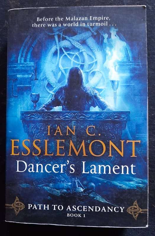 Dancer'S Lament (Path To Ascendancy #1) (Ian C. Esslemont)