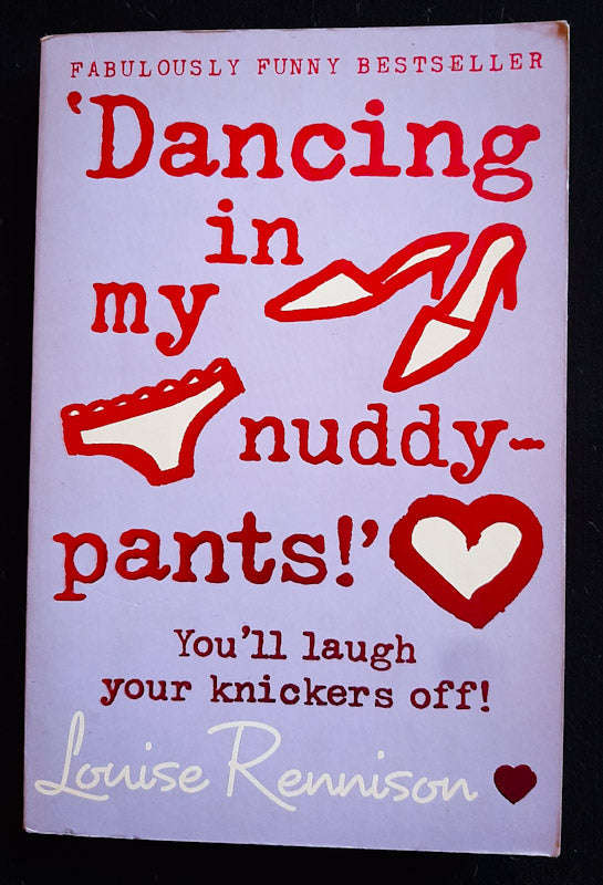 Dancing in My Nuddy-Pants (Confessions of Georgia Nicolson #4) (Louise Rennison)