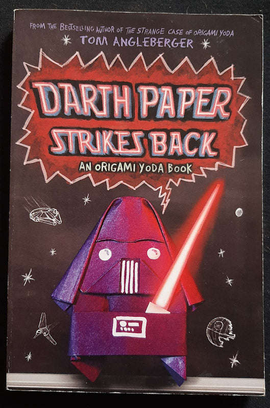 Darth Paper Strikes Back (Origami Yoda #2) (Tom Angleberger)