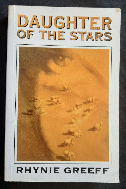 Daughters of the Stars (Rhynie Greeff)