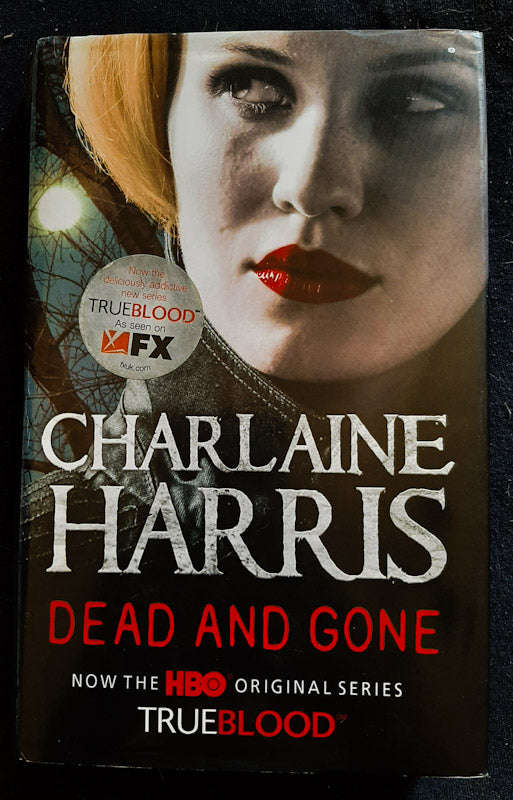 Dead And Gone (Sookie Stackhouse #9) (Charlaine Harris)