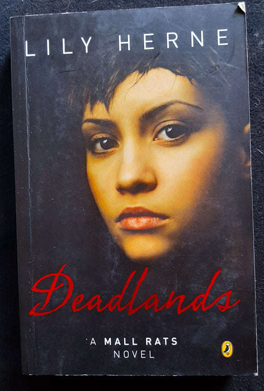 Deadlands (Mall Rats #1) (Lily Herne)