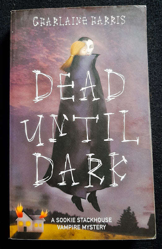Dead Until Dark (Sookie Stackhouse #1)