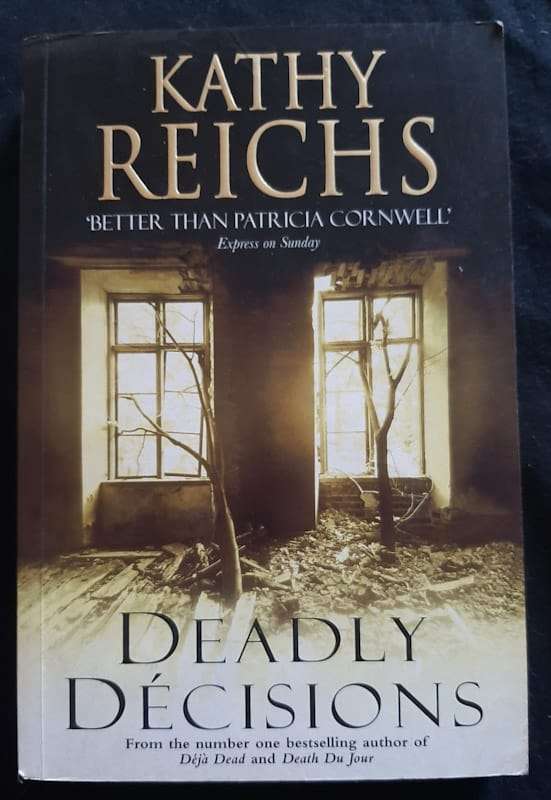 Deadly Decisions (Temperance Brennan #3) (Kathy Reichs)