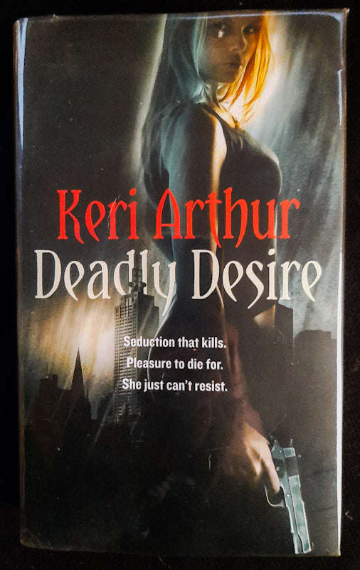 Deadly Desire (Riley Jenson Guardian #7) (Keri Arthur)