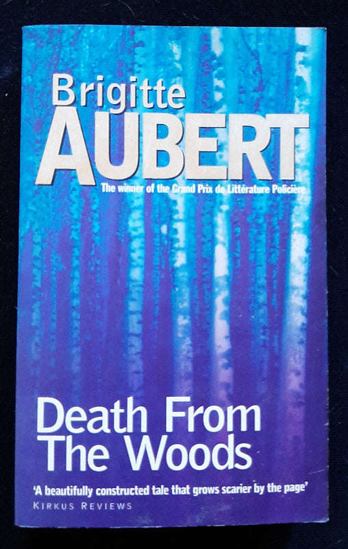 Death from the Woods (Elise Andrioli #1) (Brigitte Aubert)