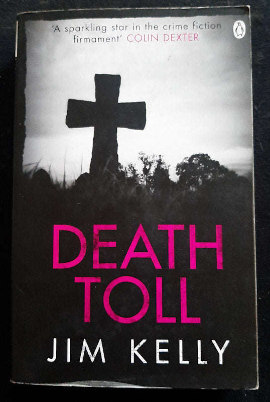 Death Toll (Di Peter Shaw & Ds George Valentine #3) (Jim Kelly)