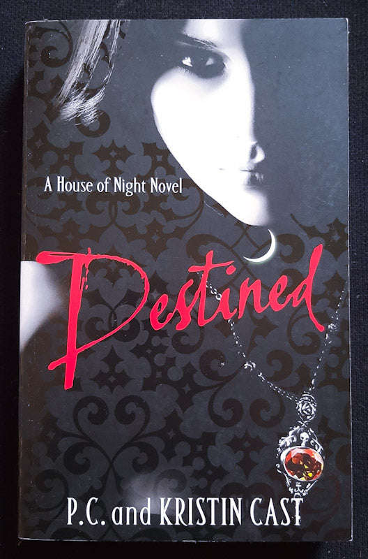 Destined (House Of Night #9) (P.C. Cast)