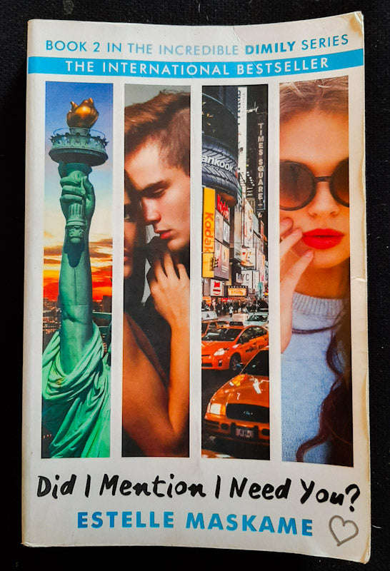 Did I Mention I Need You? (DIMILY #2) (Estelle Maskame)