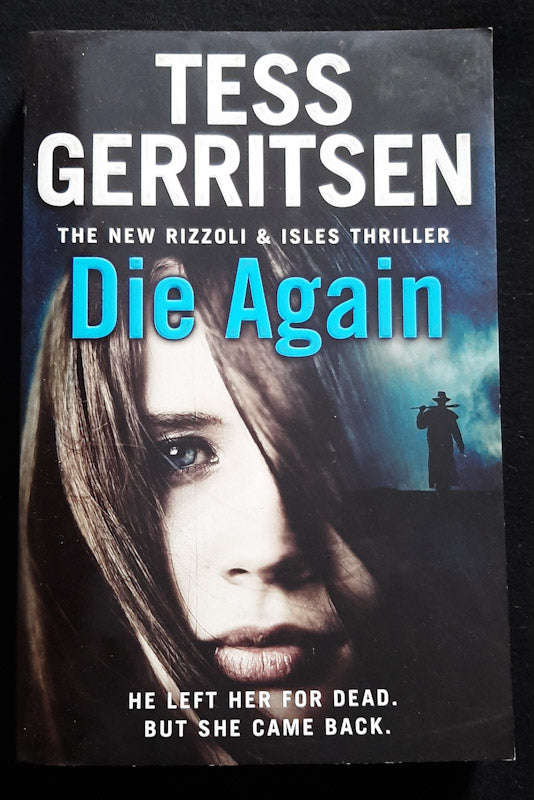 Die Again (Rizzoli & Isles #11) (Tess Gerritsen)