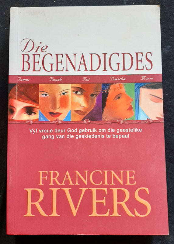 Die Begenadigdes (Lineage Of Grace #1- 5) (Francine Rivers)