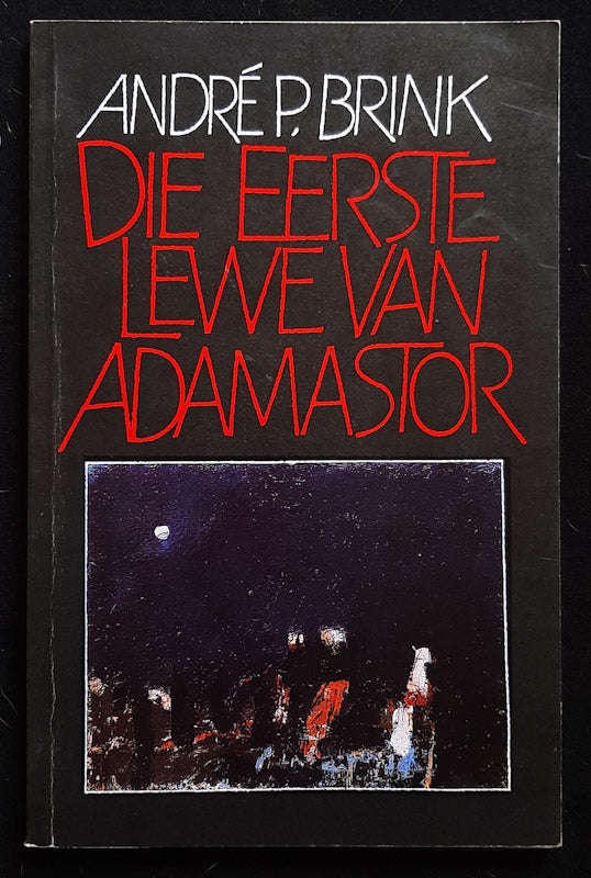 Die eerste lewe van Adamastor (Andre P. Brink)