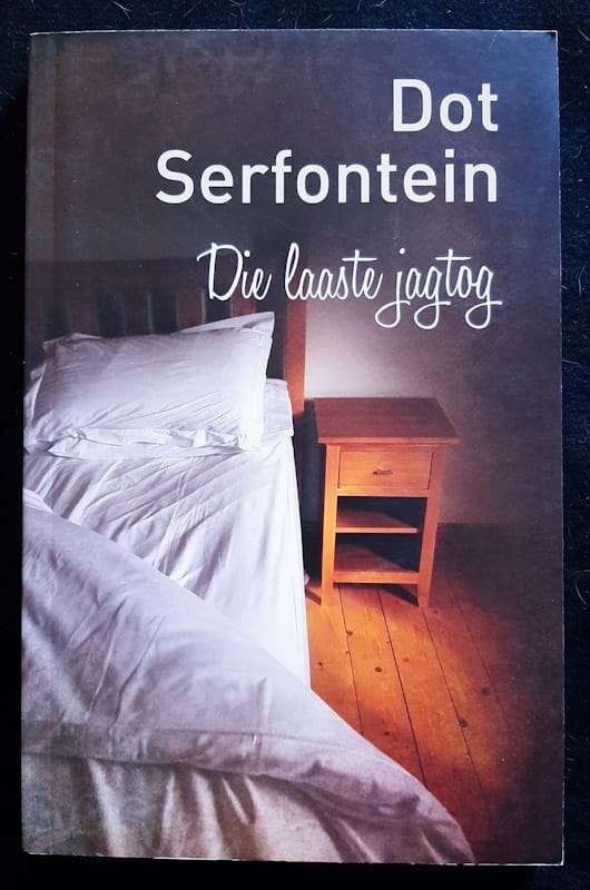 Die Laaste Jagtog (Dot Serfontein)