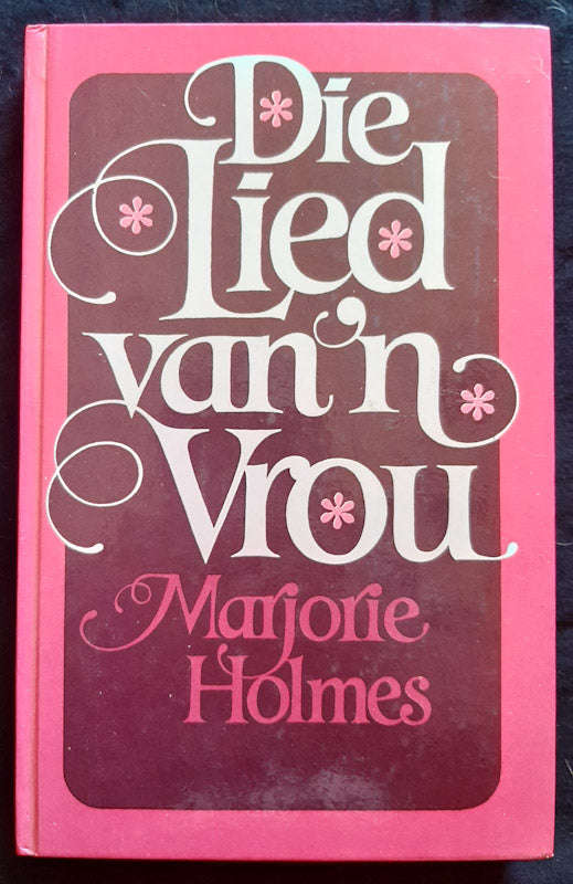 Die lied van n vrou (Marjorie Holmes)