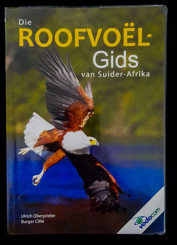 Roofvoëlgids Van Suider-Afrika (Ulrich Oberprieler)