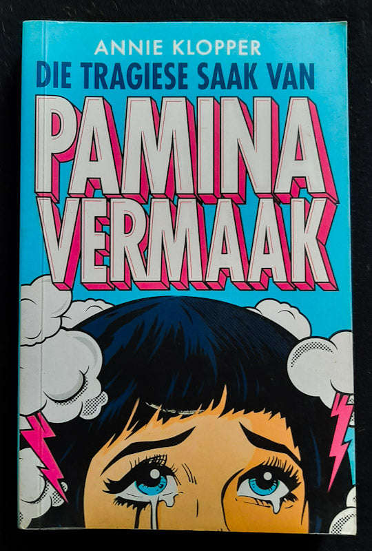 Die Tragiese Saak Van Pamina Vermaak (Annie Klopper)