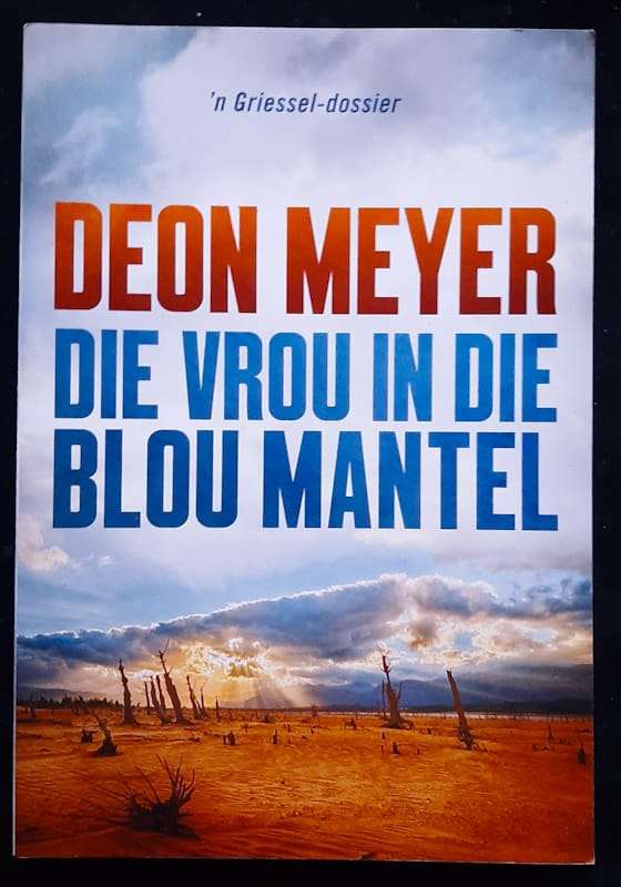 Die vrou in die blou mantel (Benny Griessel #5.5) (Deon Meyer)