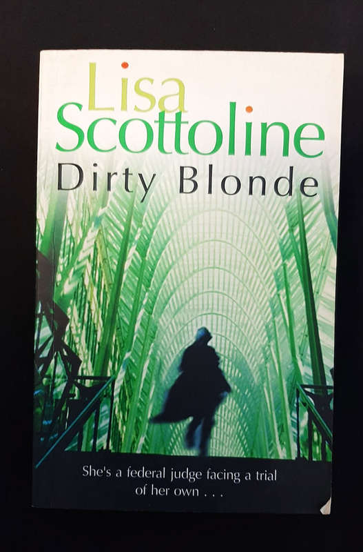 Dirty Blonde (Lisa Scottoline)