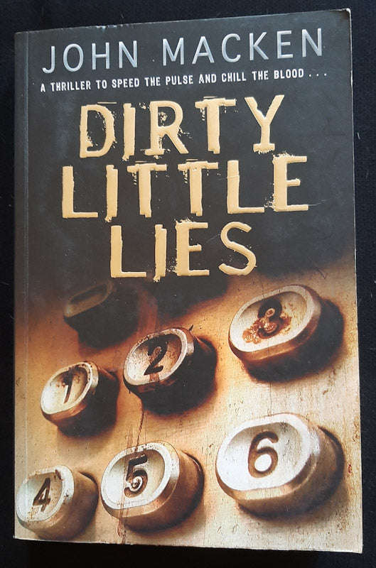 Dirty Little Lies (Reuben Maitland #1) (John Macken)
