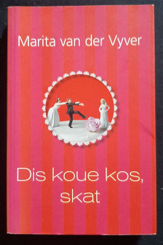 Dis Koue Kos, Skat (Marita Van Der Vyverafr)