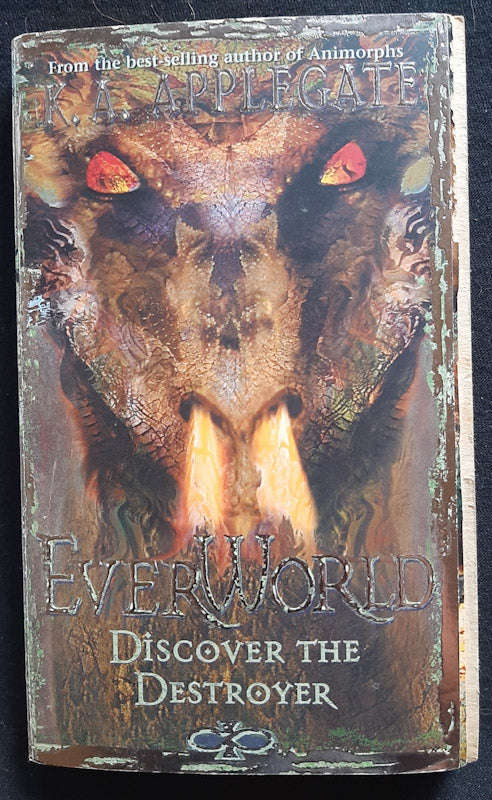 Discover The Destroyer (Everworld #5) (K.A. Applegate)