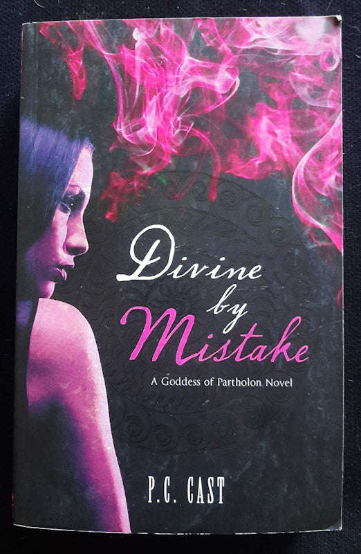 Divine By Mistake (Partholon #1) (P.C. Cast)