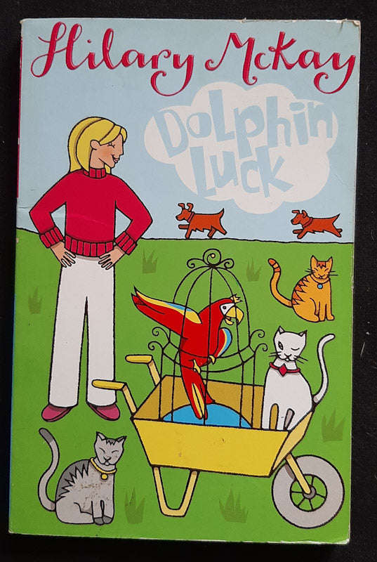 Dolphin Luck (Porridge Hall Trilogy #3) (Hilary Mckay)