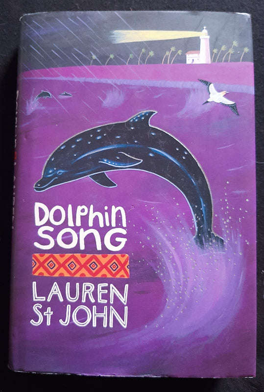 Dolphin Song (Animal Healer #2) (Lauren St John)