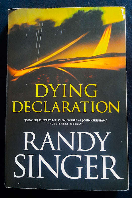 Dying Declaration (Randy Singer)