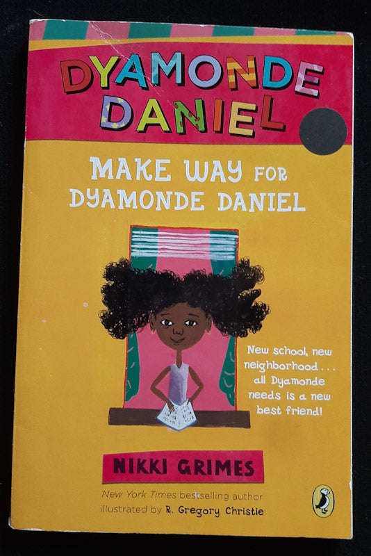Make Way for Dyamonde Daniel (Dyamonde Daniel #1) (Nikki Grimes)