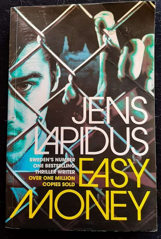 Easy Money (The Stockholm Noir Trilogy #1) (Jens Lapidus)