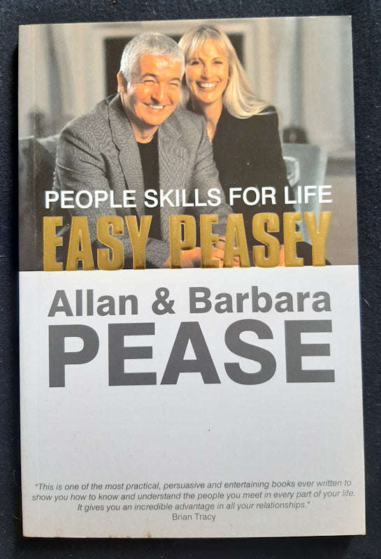 Easy Peasey: People Skills for Life (Allan and Barbara Pease)