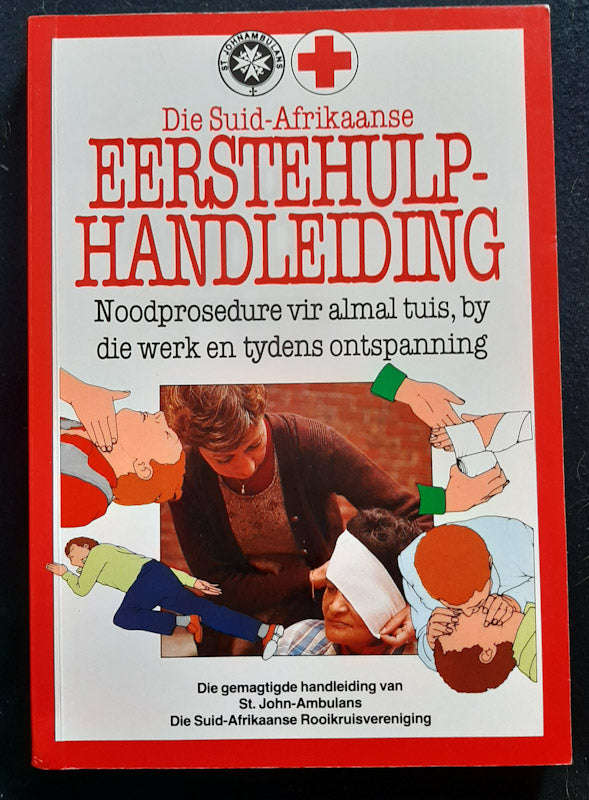 Die Suid-Afrikaanse Eerstehulphandleiding (Medium Paperback)