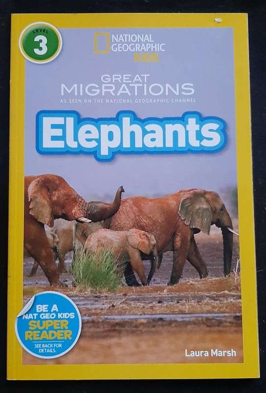 National Geographic Readers: Level 3 Great Migrations: Elephants (Large Paperback)