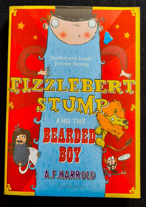 Fizzlebert Stump And The Bearded Boy (Fizzlebert Stump #2) (A.F. Harrold)