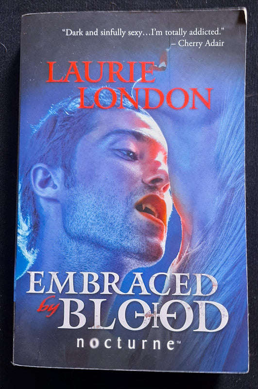 Embraced By Blood (Sweetblood #2) (Laurie London)