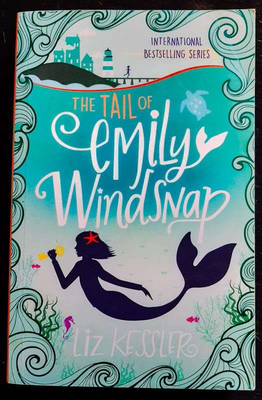 The Tail Of Emily Windsnap (Emily Windsnap #1) (Liz Kessler)