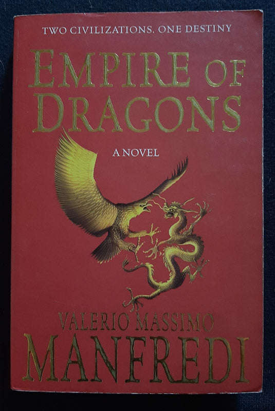 Empire Of Dragons (Valerio Massimo Manfredi)
