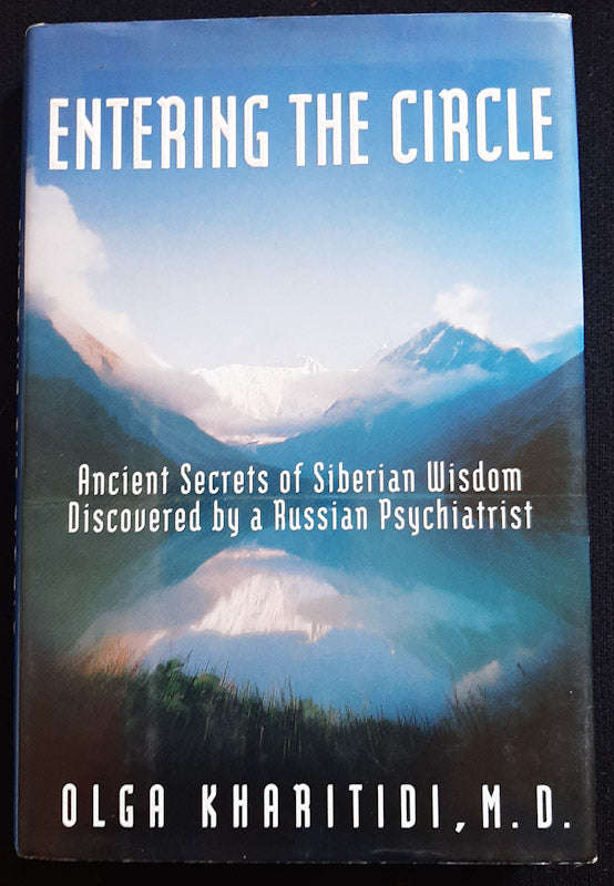 Entering the Circle (Olga Kharitidi)