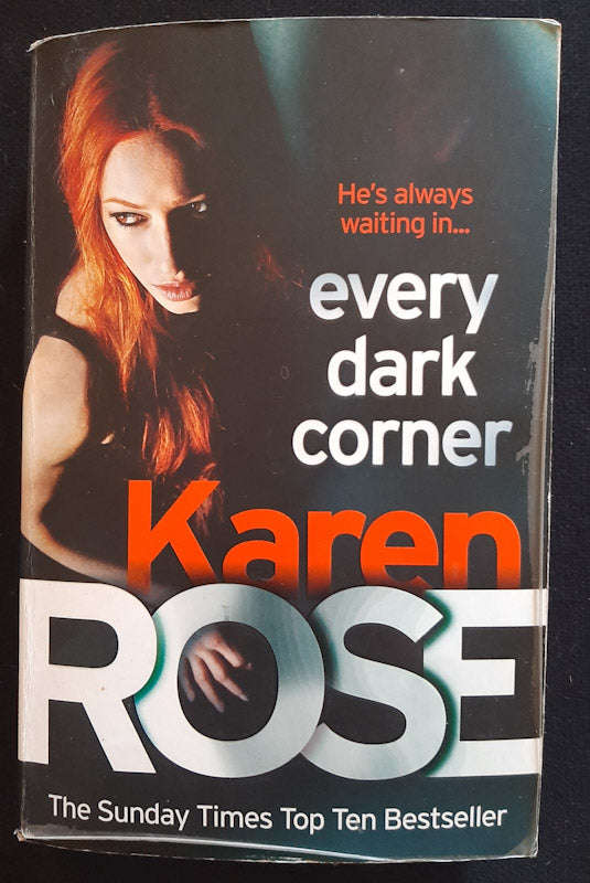 Every Dark Corner (Romantic Suspense #18) (Karen Rose)