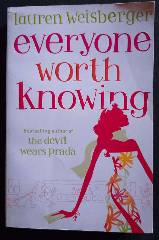 Everyone Worth Knowing (Lauren Weisberger)