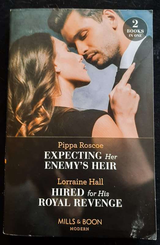Expecting Her Enemy'S Heir / Hired For His Royal Revenge (Pippa Roscoe)