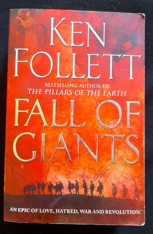Fall Of Giants (The Century Trilogy #1) (Ken Follett)