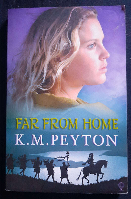 Far From Home (Roman Pony Adventures #3) (K.M. Peyton)