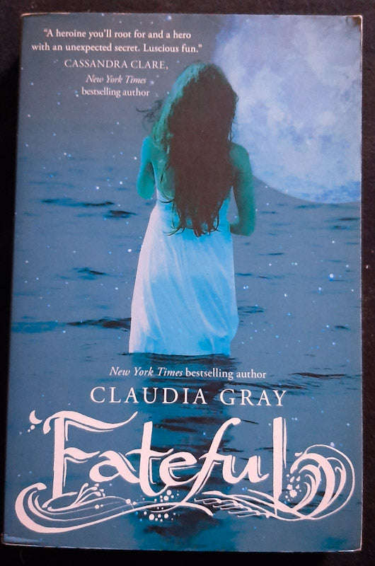 Fateful (Claudia Gray)