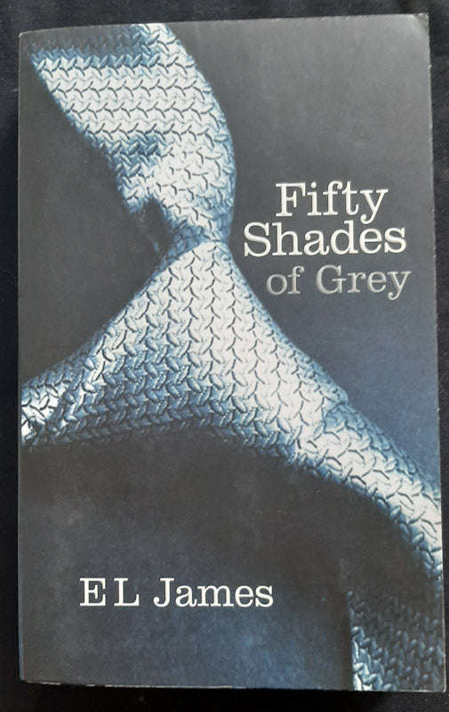 Fifty Shades of Grey (Fifty Shades #1) (E.L. James)